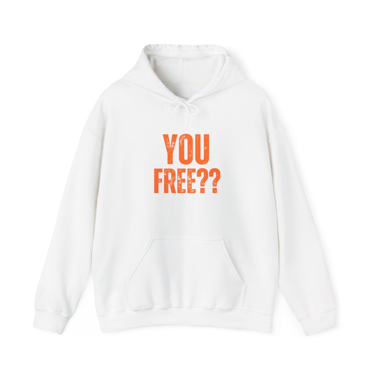 You free Hooded Sweatshirt