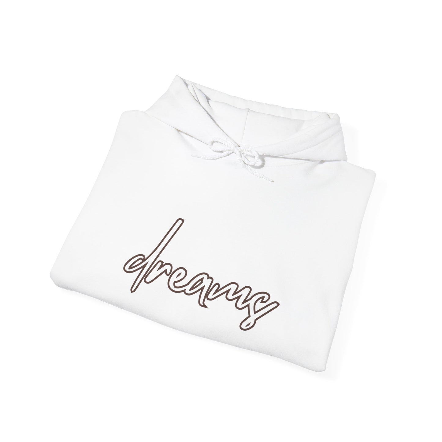 Dreams Hooded Sweatshirt