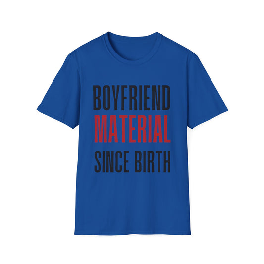 Boyfriend Material T-Shirt