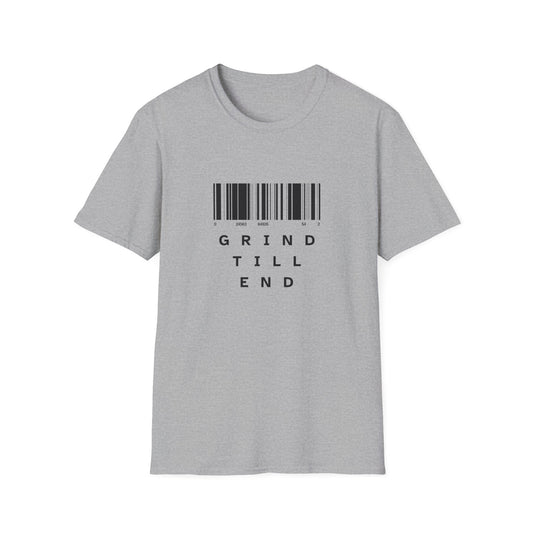 Grind Till End T-Shirt