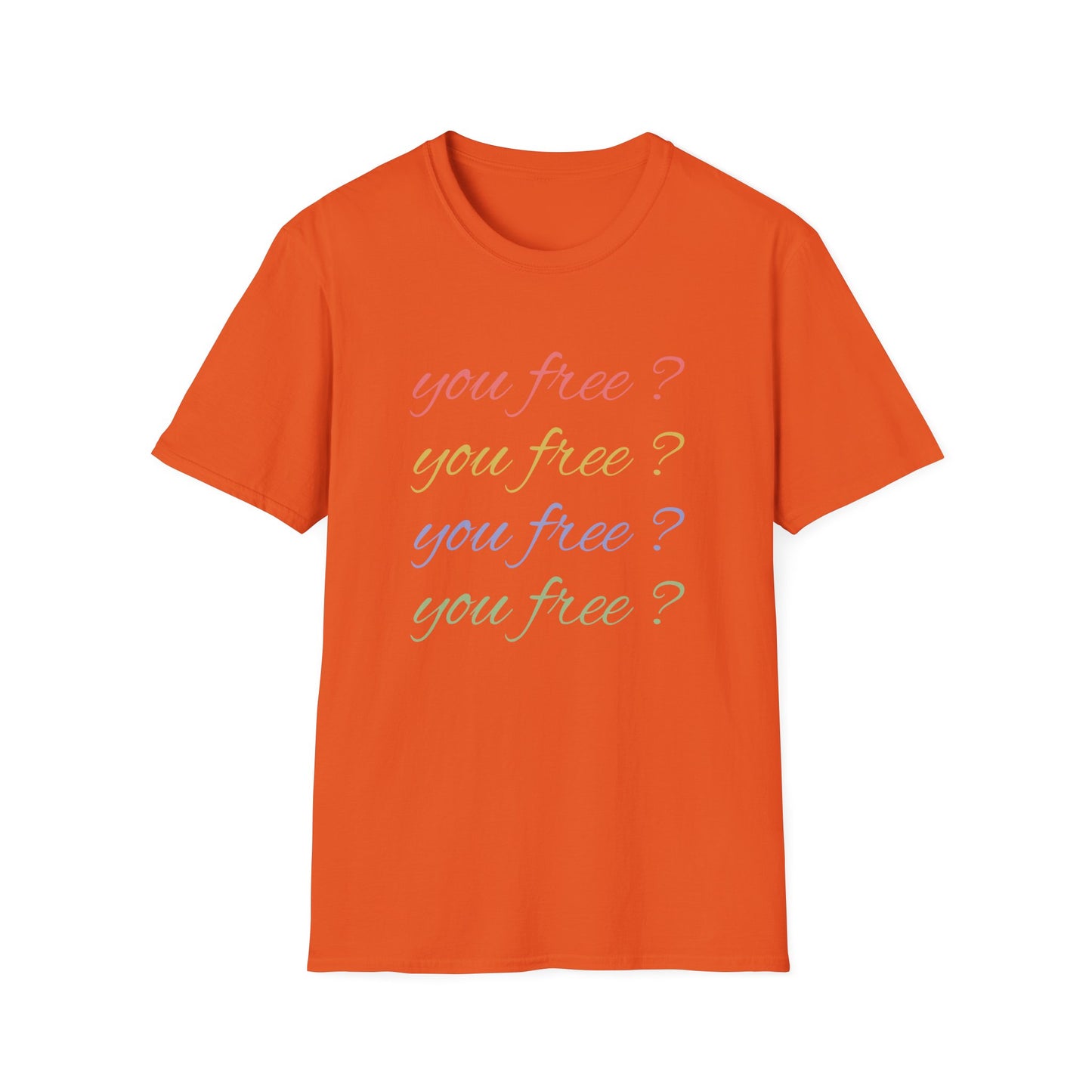 you free Softstyle T-Shirt