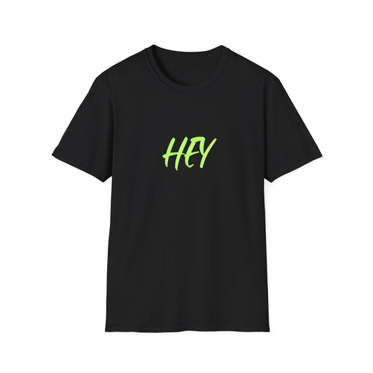 Hey T-Shirt